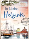 Cover image for In Liebe, Helsinki